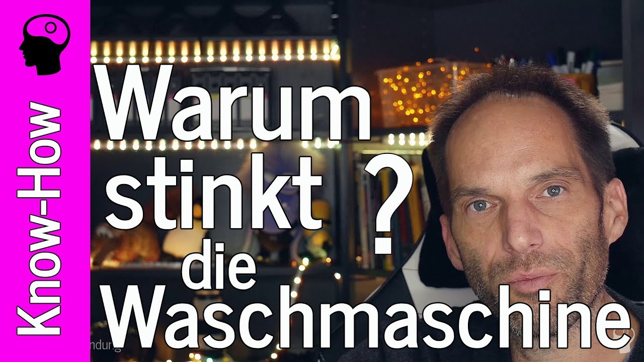 Warum stinkt die Waschmaschine?