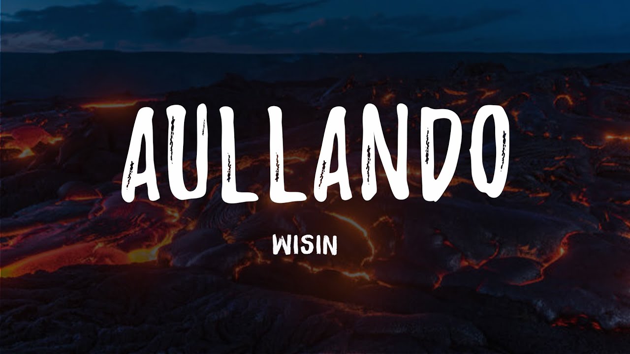Wisin & Yandel, Romeo Santos - Aullando (Letra/Lyrics)