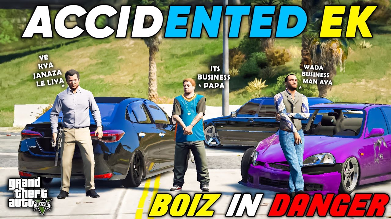 JIMMY BOUGHT ACCIDENTED EK FROM FRND | BOIZ & TAYA ABU IN DANGER | GTA 5 | Real Life Mods #393 |