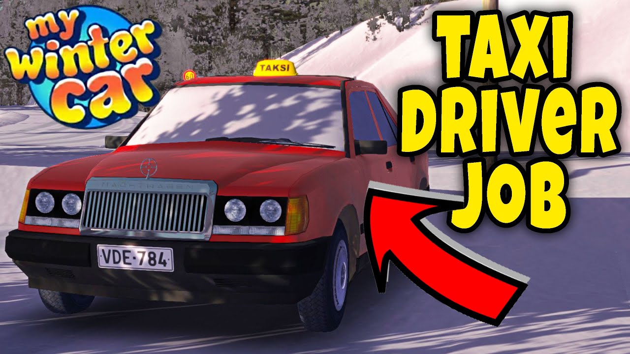 HOW TO BECOME A TAXI DRIVER JOB (COURSES, TAXOMETER, EARNING MONEY) - My Winter Car