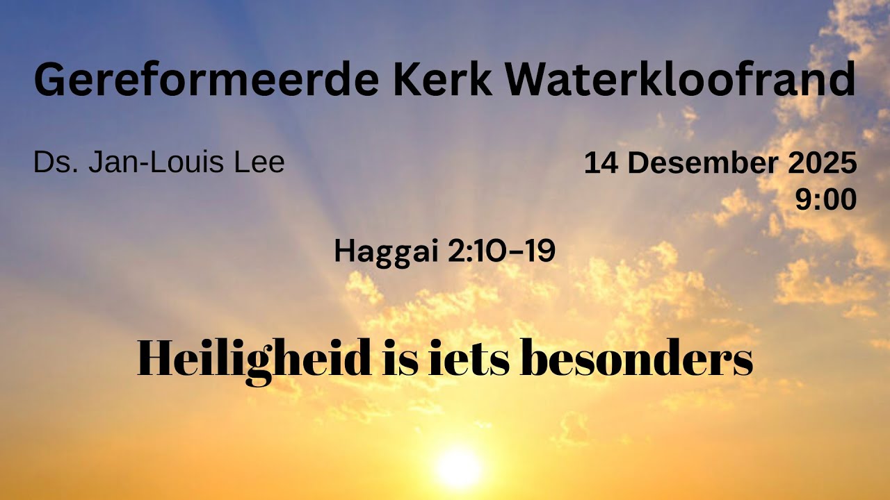 Heiligheid is iets besonders - GK Waterkloofrand