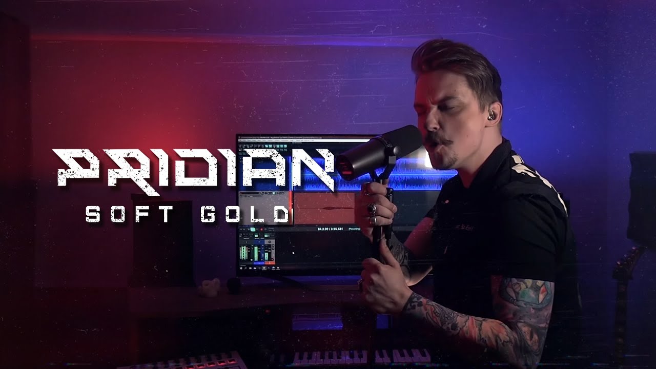 PRIDIAN - SOFT GOLD  [OFFICIAL ONE TAKE VOCAL PLAYTHROUGH]