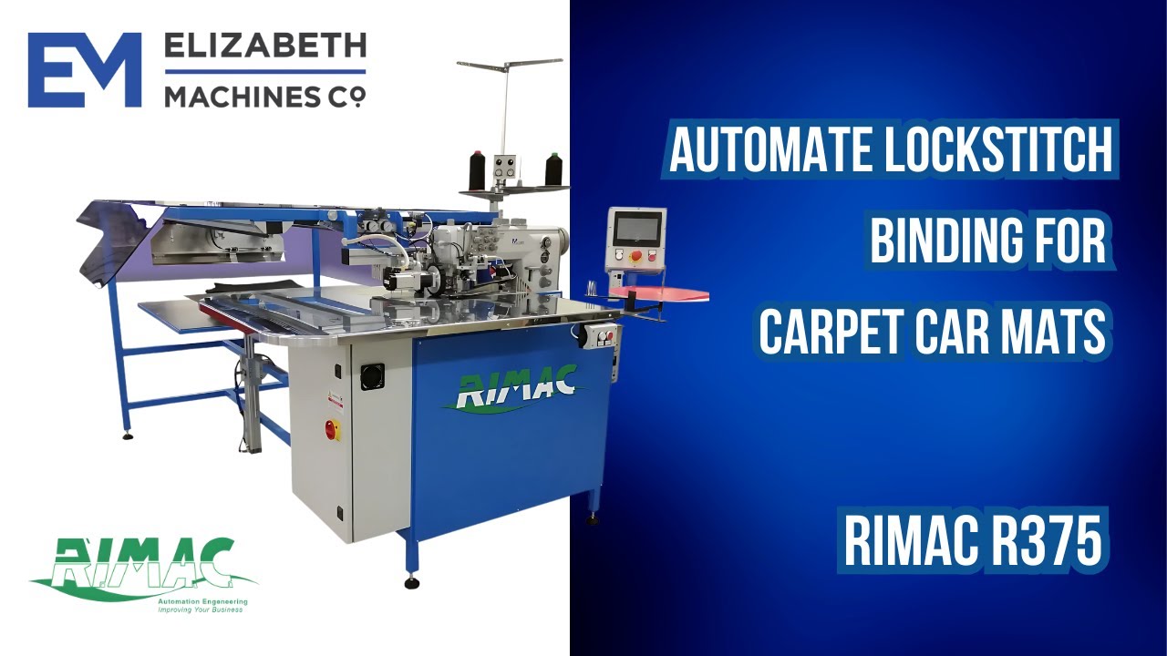 Car Mat Production Made Easy | RIMAC R375 Automatic Lockstitch Binding Machine Demo