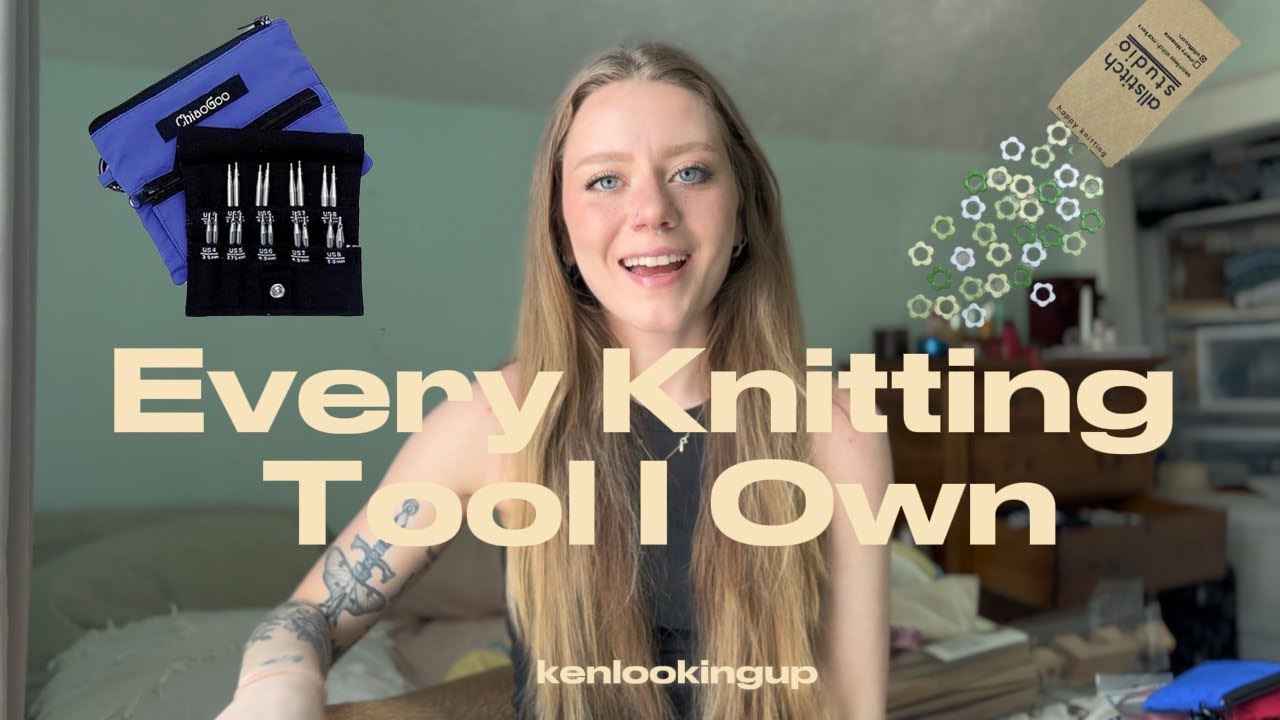 Knitting tools I own & what I think you need