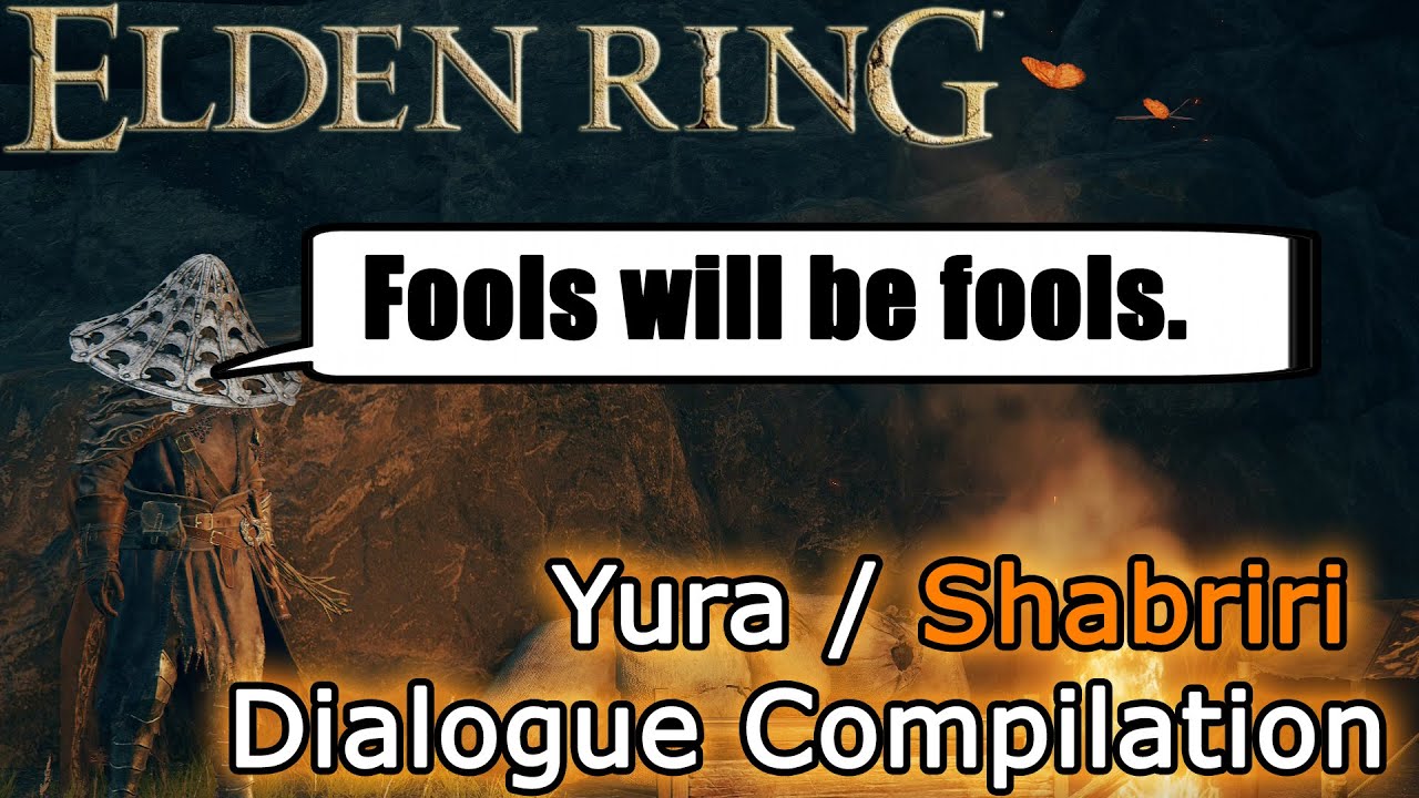 Elden Ring - Yura and Shabriri Dialogue Compilation
