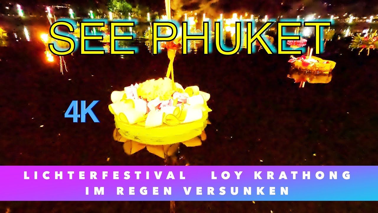 Phuket  Loy Krathong Festival Karon. Lichterfestival