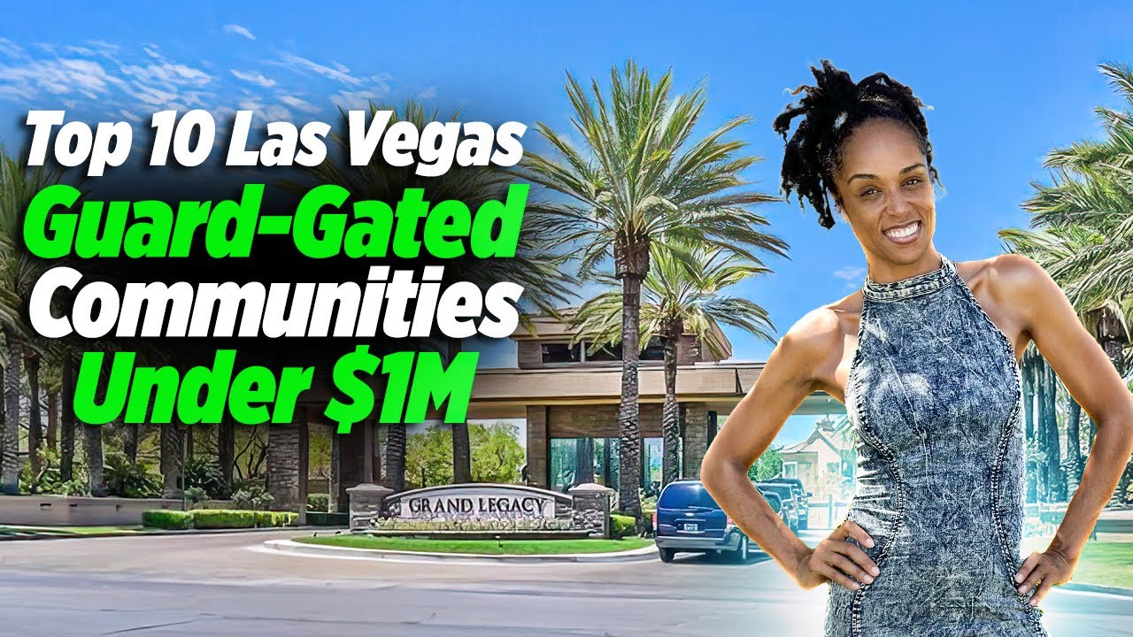 Top 10 Las Vegas Luxury Guard-Gated Communities under $1M