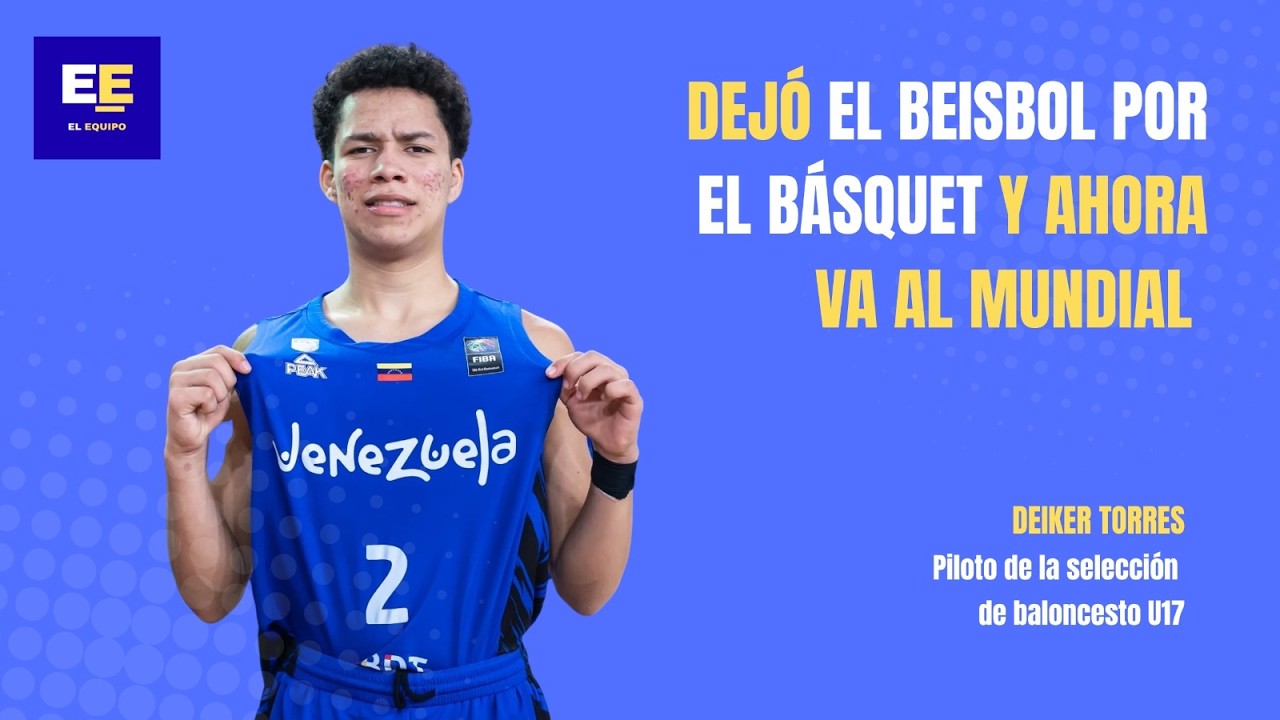 Dejó el béisbol por el basket y ahora va al MUNDIAL: La historia de Deiker Torres