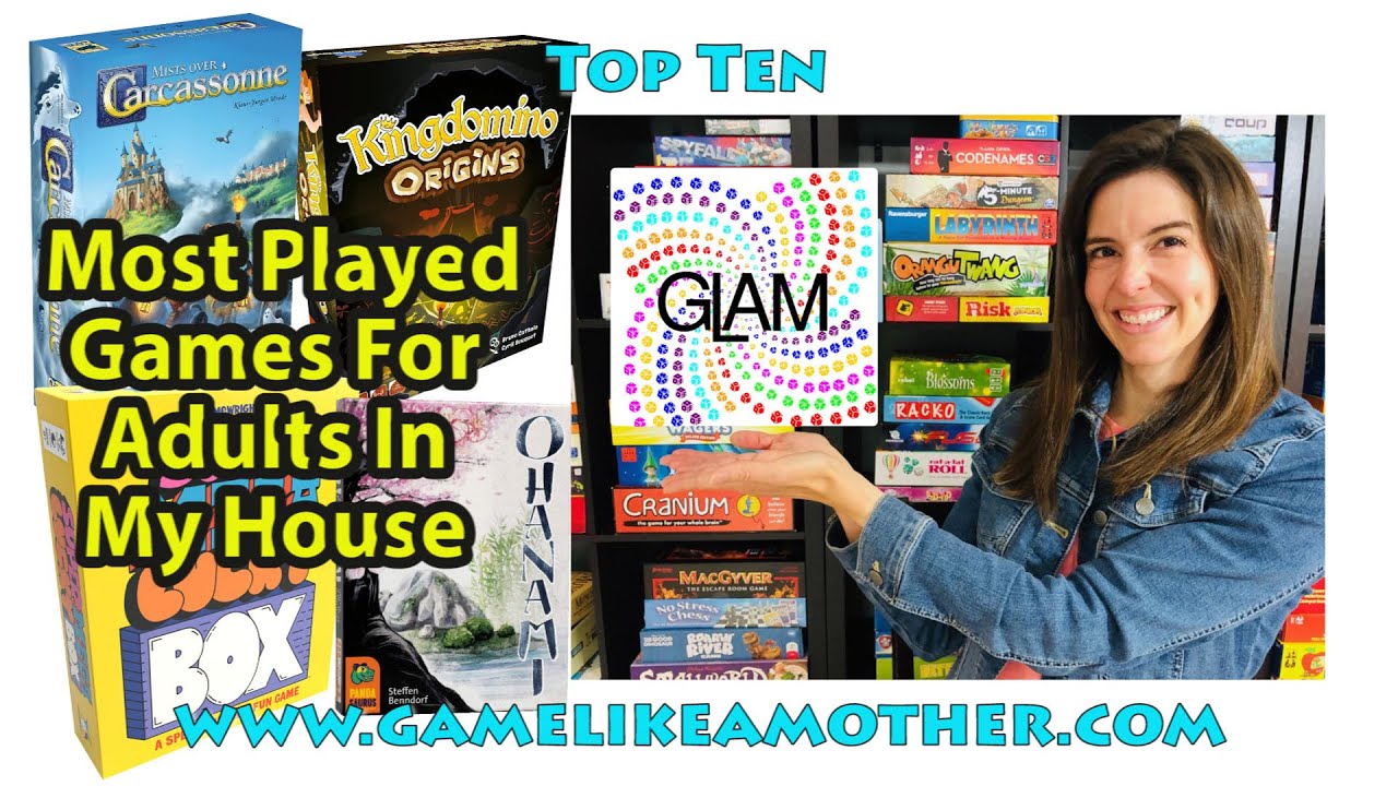 Top 10 Played Games for Adults in My House