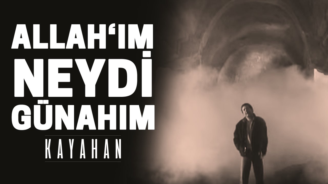Kayahan - Allah'ım Neydi Günahım (Video Klip)