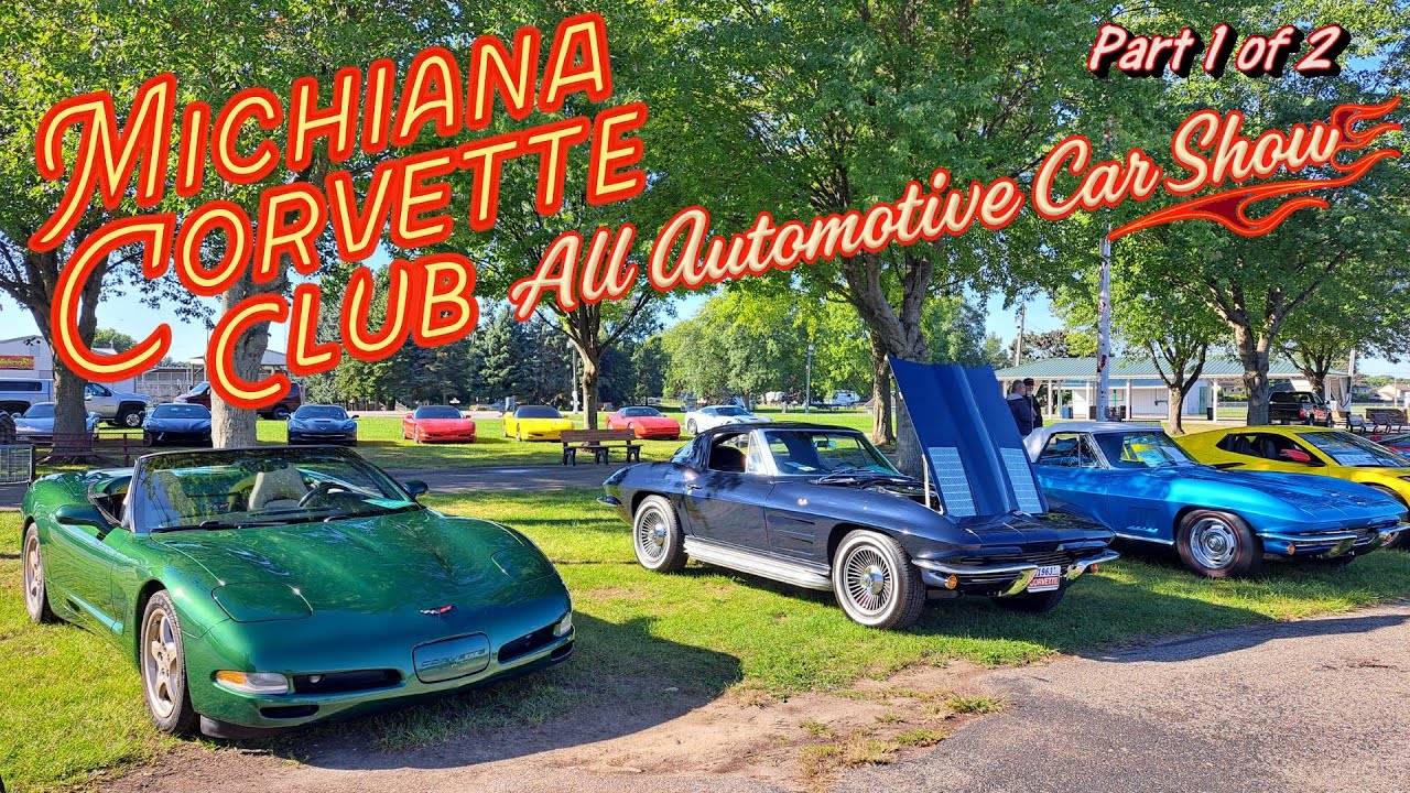 Car Show in South Bend Indiana | Michiana Corvette Club All Automotive Car Show - Part 1