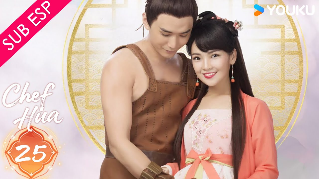 【SUB ESP】Chef Hua EP25 | Tang Min / Yang Kaicheng | YOUKU