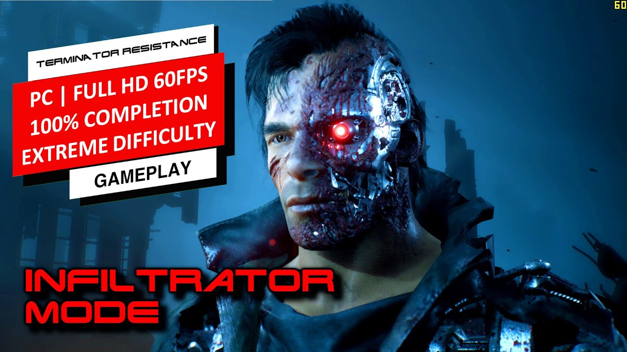 TERMINATOR RESISTANCE INFILTRATOR MODE 100% Walkthrough (Extreme Difficulty) - No Commentary