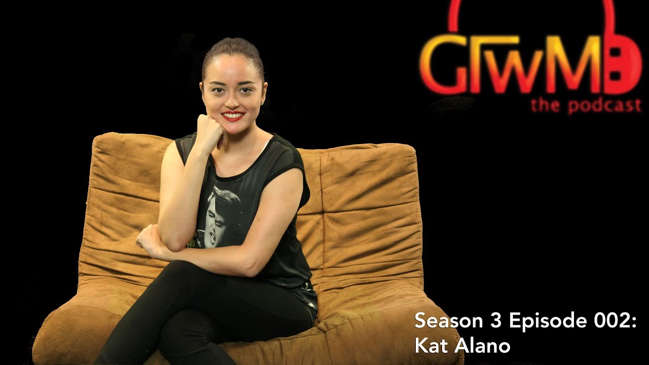 GTWM S03E02 - Kat Alano