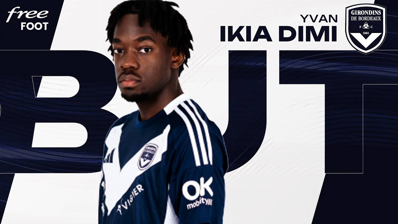 IKIA DIMI ouvre le score pour BORDEAUX (1-0) - GIRONDINS