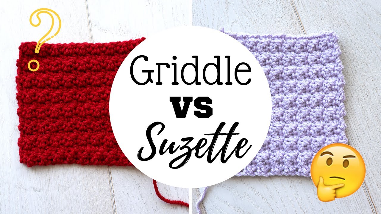 Are The Griddle Stitch and Suzette Stitch Different? SPOILER ALERT: Yes! - Beginner Crochet Stitches