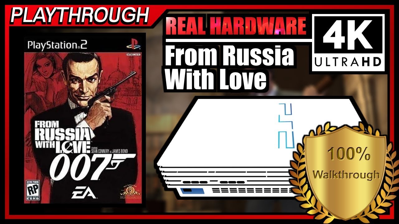 From Russia with Love 100% 00Agent (2005 PS2) - Wranker 4K Real Hardware Playthrough/Walkthrough