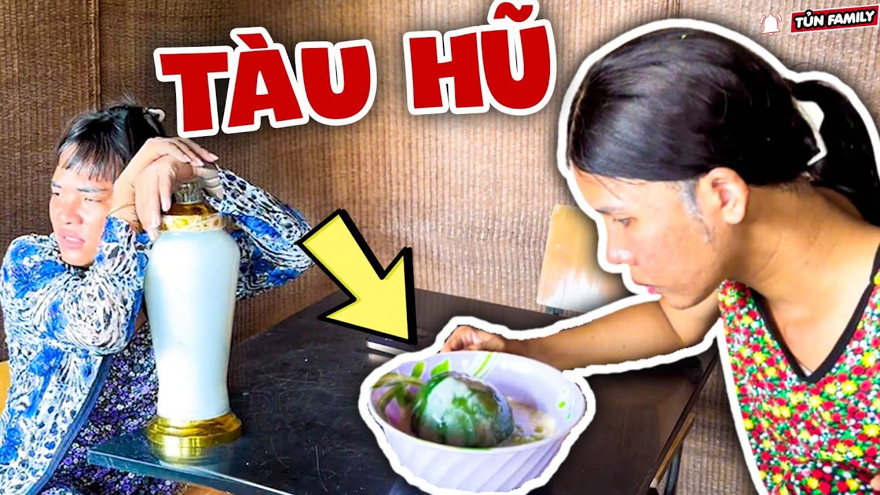 Thúy Liễu Bán Tàu Hũ Bánh Lọt Giá Cao Trên Trời Và Cái Kết  - Tủn Family