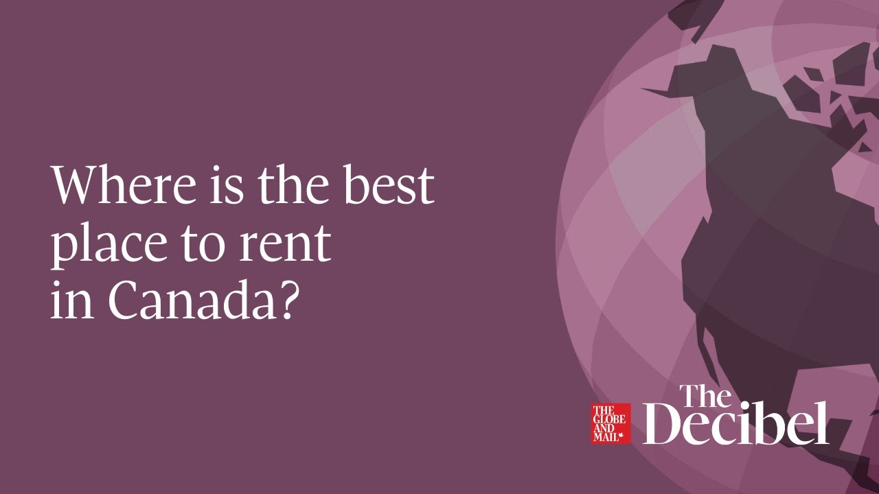 Where is the best place to rent in Canada?