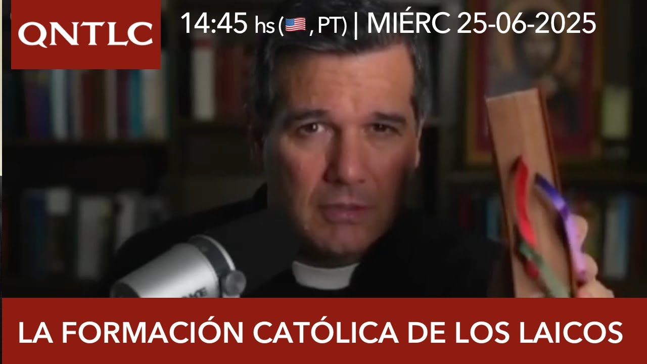 La FORMACIÓN CATÓLICA DE LOS LAICOS. P. Javier Olivera Ravasi, SE