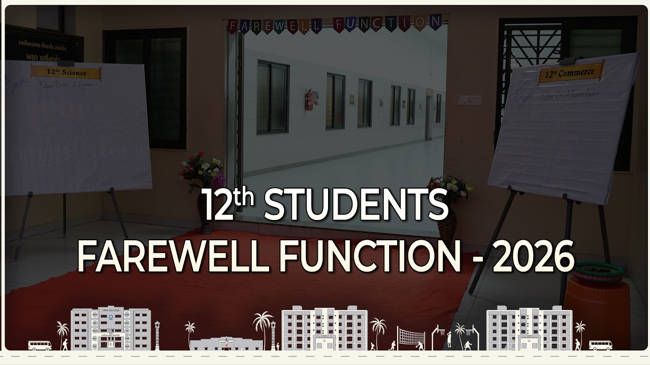 12th Students Farewell 2026 | BAPS Swaminarayan Vidyamandir - Junagadh