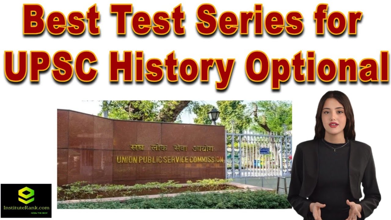 Best Test Series for UPSC History Optional | UPSC History Optional Test Series