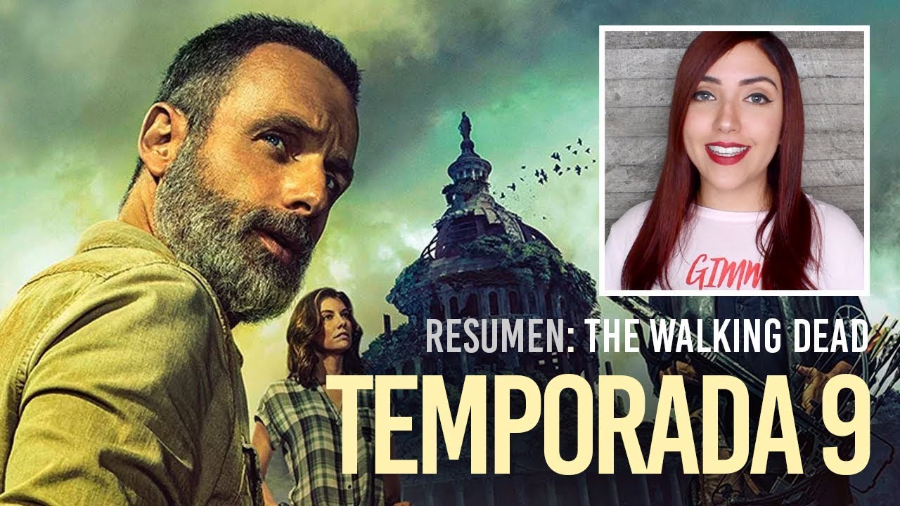 Resumen: The Walking Dead Temporada 9