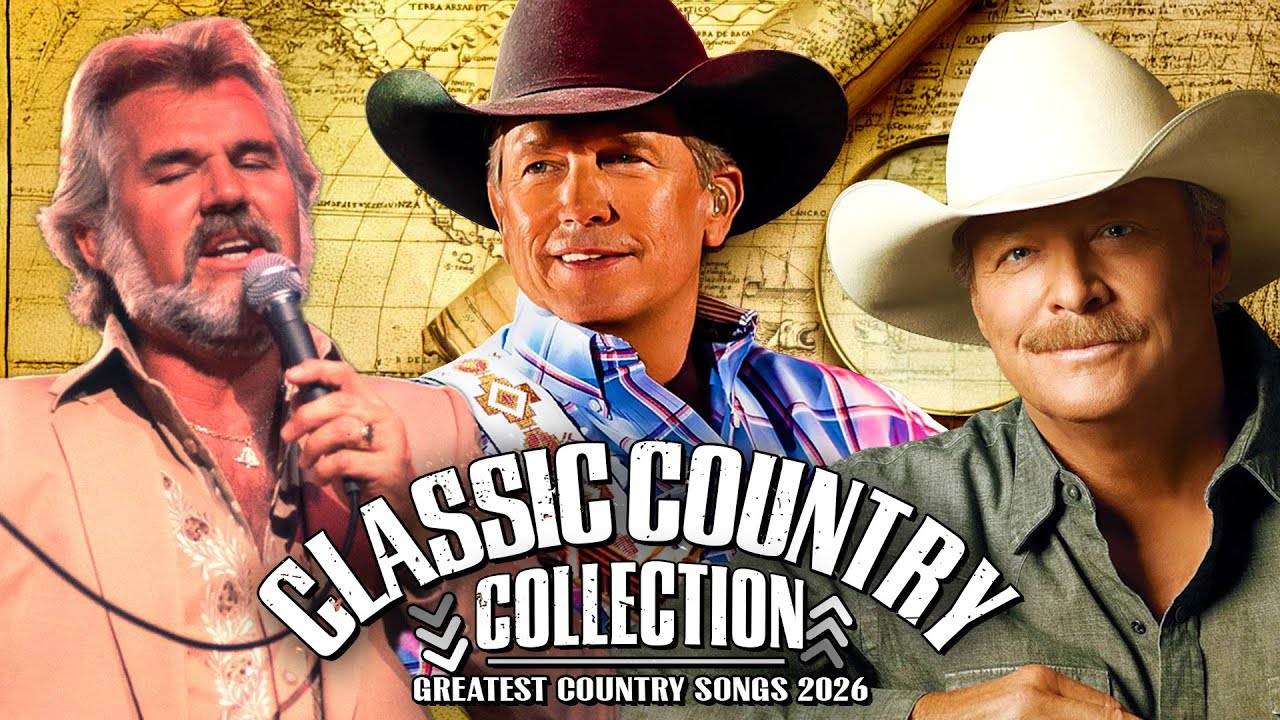 George Strait, Willie Nelson, Alan Jackson 🎼 Timeless Country Songs Playlist 2026