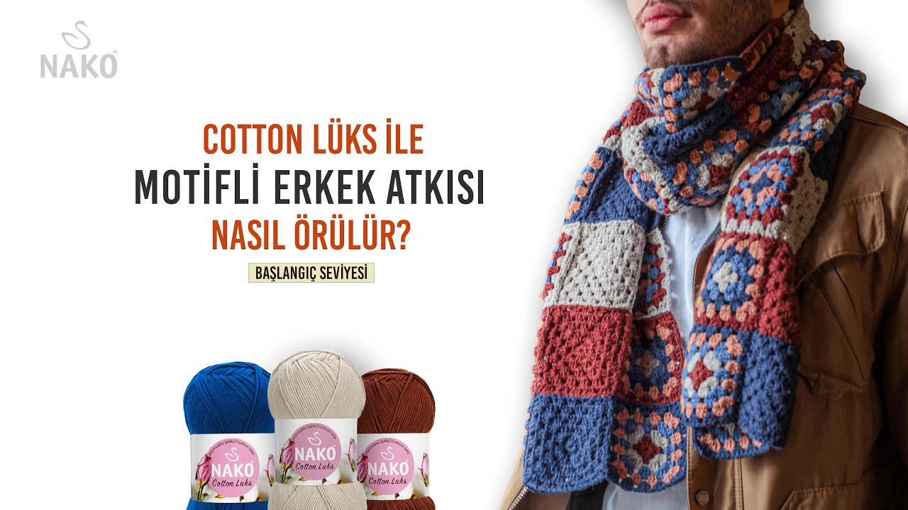 Cotton Luks ile Motifli Erkek Atkısı Yapılışı