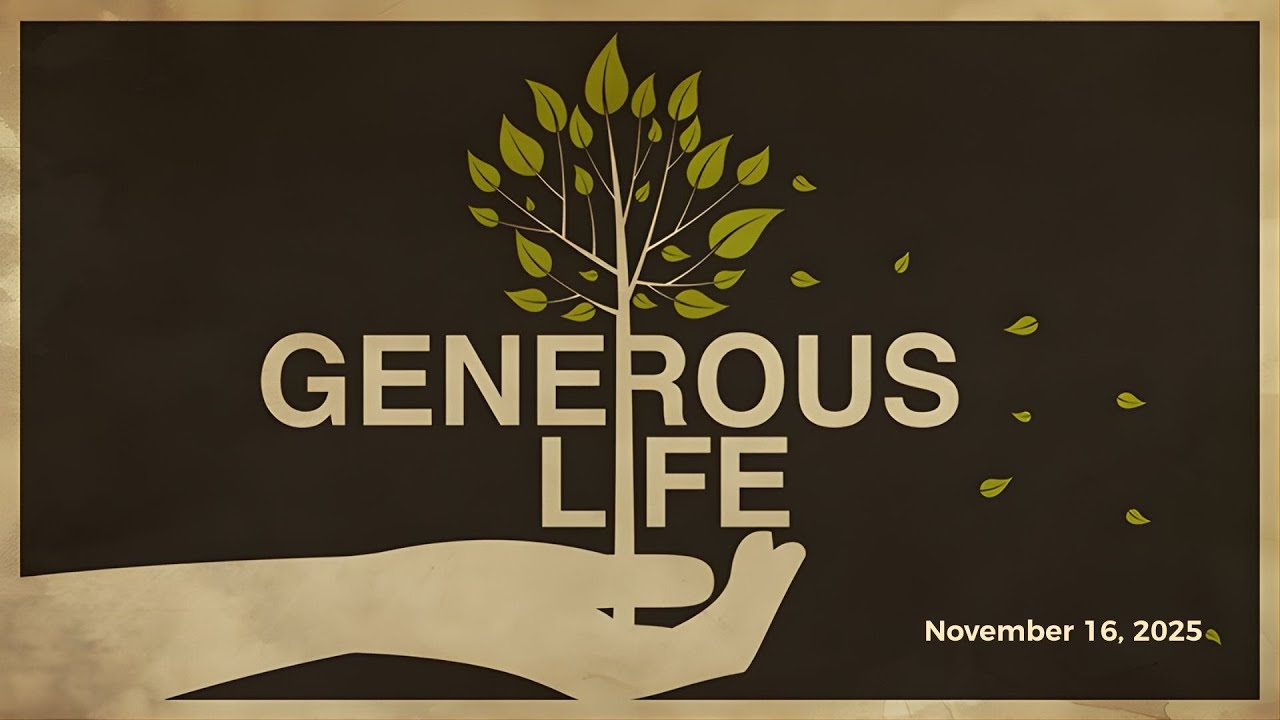 Generous Life: Part 2