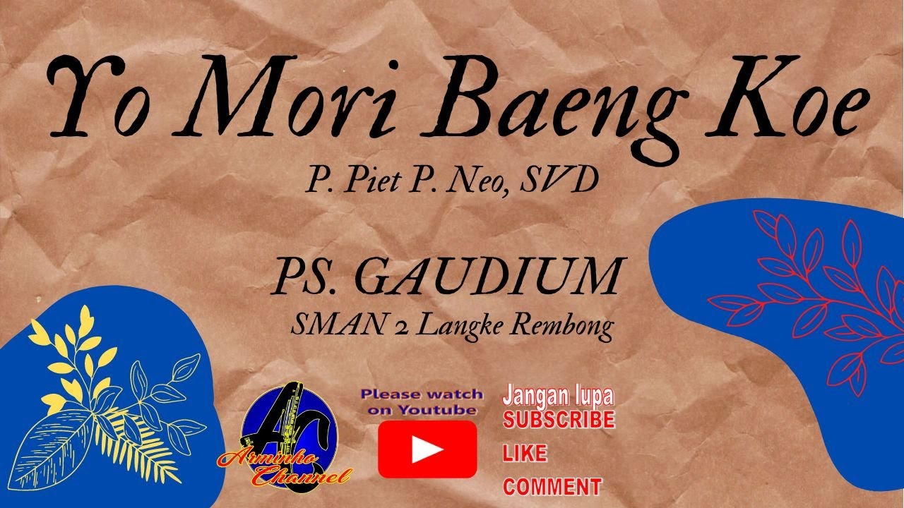 YO MORI BAENG KOE || P. Piet P. Neo, SVD