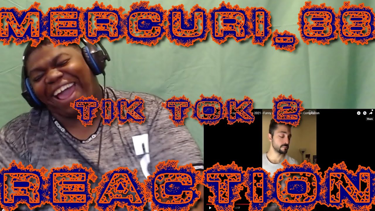 Mercuri 88 Tik Tok Reaction #2