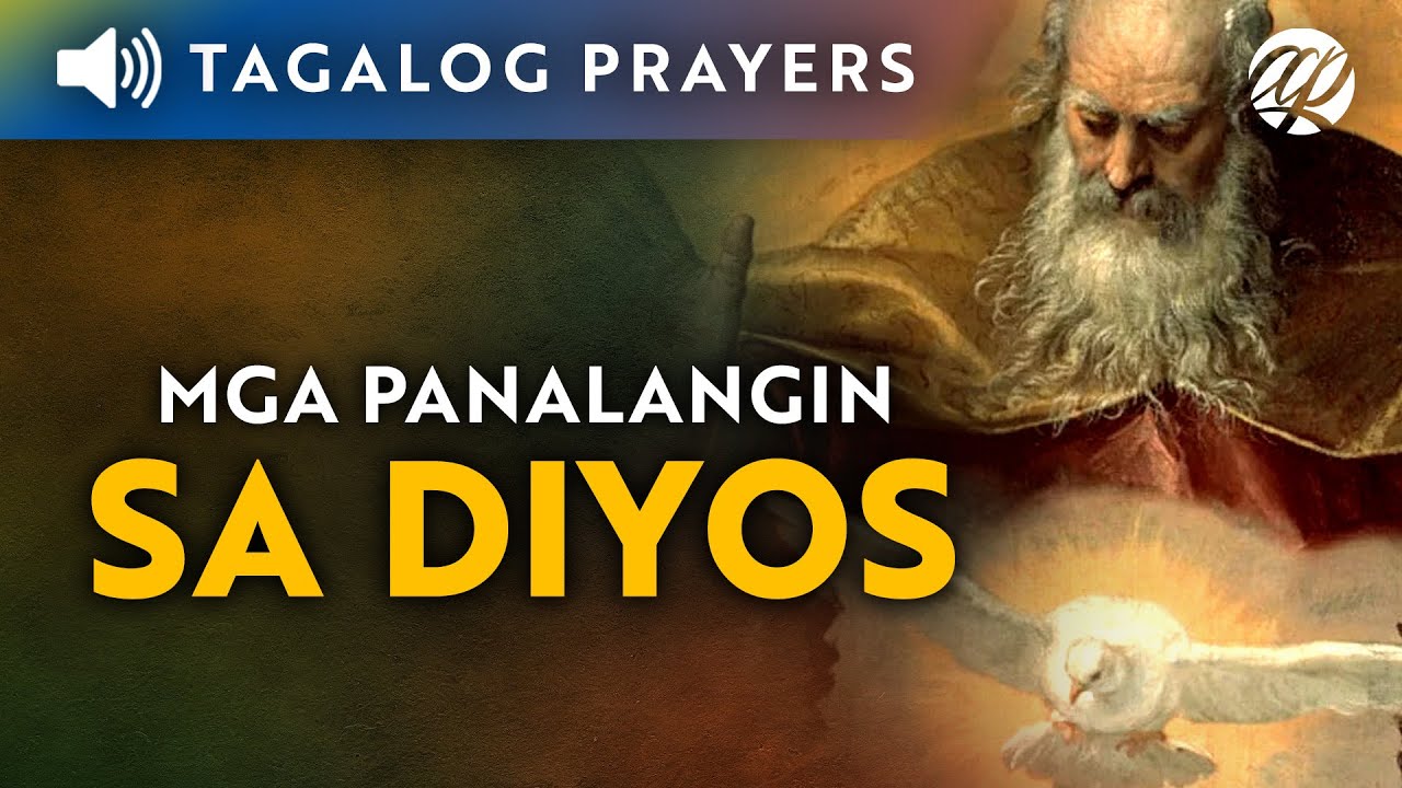 Mga Panalangin sa Diyos &bull; Tagalog Catholic Prayers to God