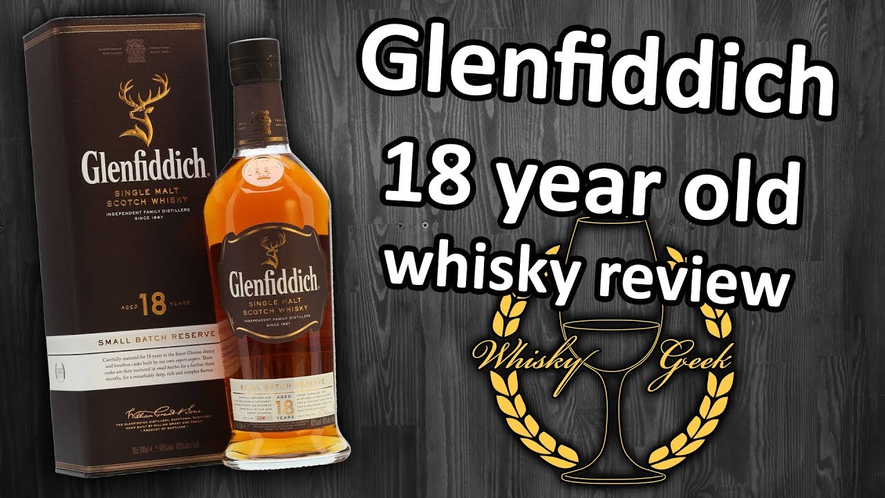 Glenfiddich 18 small batch reserve. Whisky review #008
