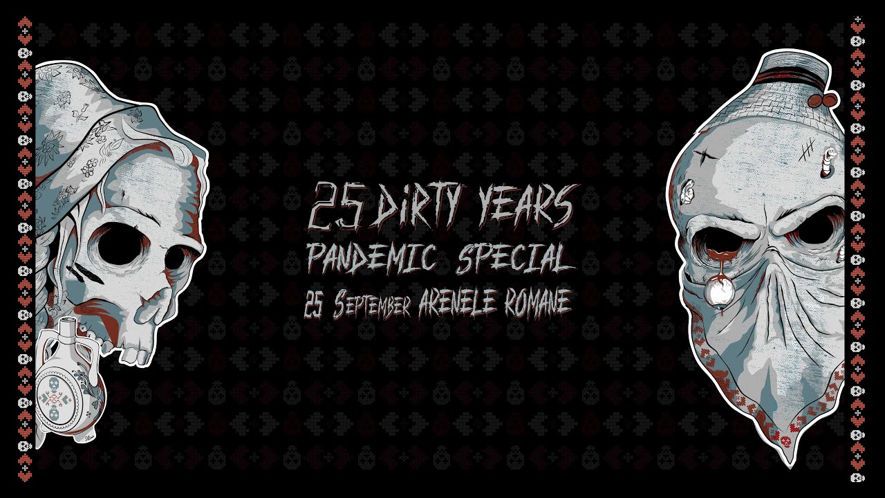 Dirty Shirt - 25 Years Pandemic Special, Live at Arenele Romane (Official Selection)
