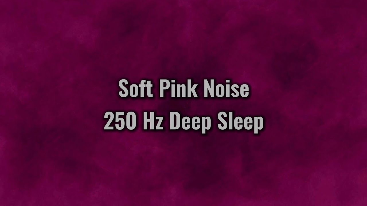 Soft Pink Noise 250 Hertz - One Hour BLACK SCREEN No Ads