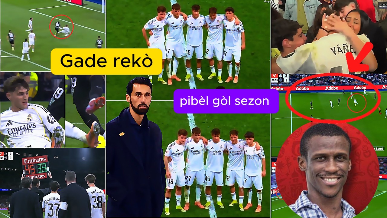 Arbeloa vide Record atè, Arda Guler make pibèl gòl sezon an , men poukisa Real fè 6 chanjman jodia