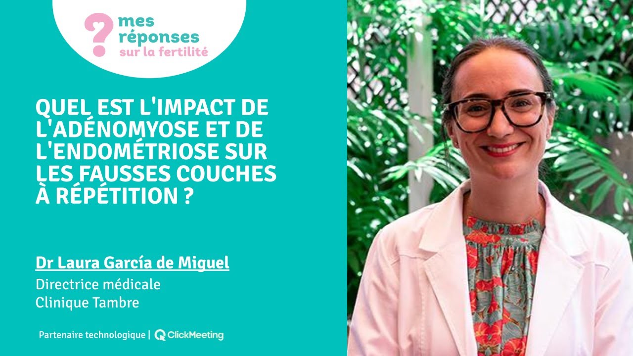 Fausses couches récurrentes : endométriose et adénomyose en cause | Clinica Tambre
