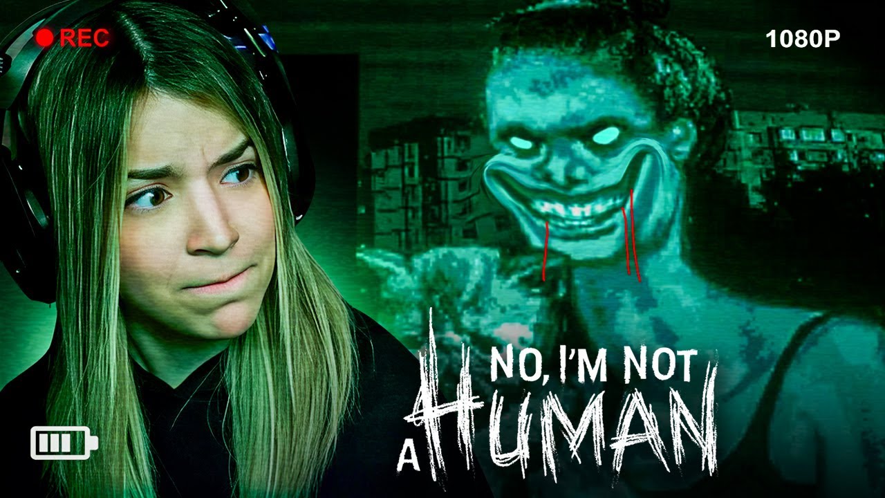 NO TE PUEDO DEJAR ENTRAR A MI CASA 💀 | No, I'm not a Human