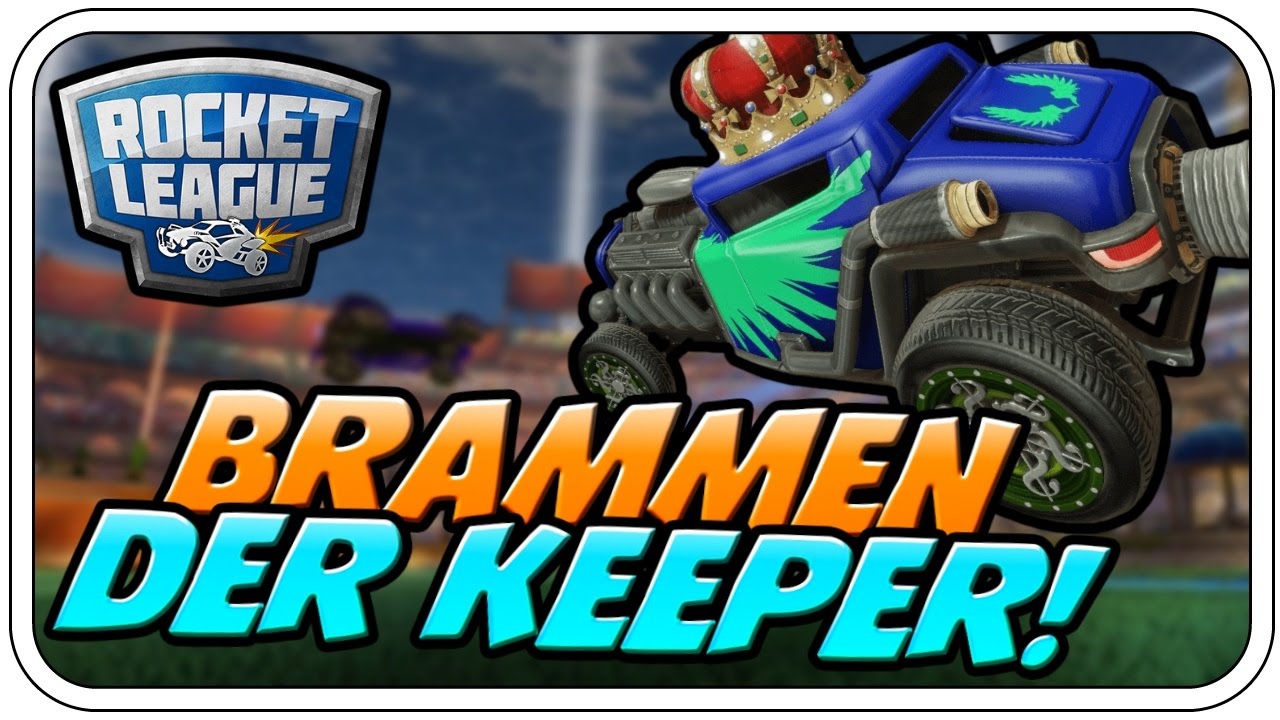BRAMMEN DER KEEEPER! ♠♠♠♠ - ROCKET LEAGUE - Let's Play Rocket League - Dhalucard