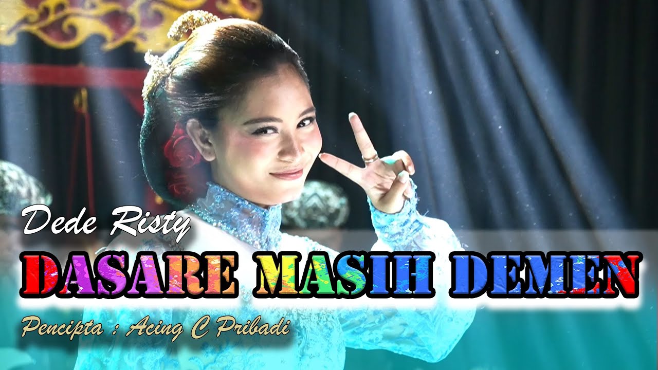 DASARE MASIH DEMEN - DEDE RISTY