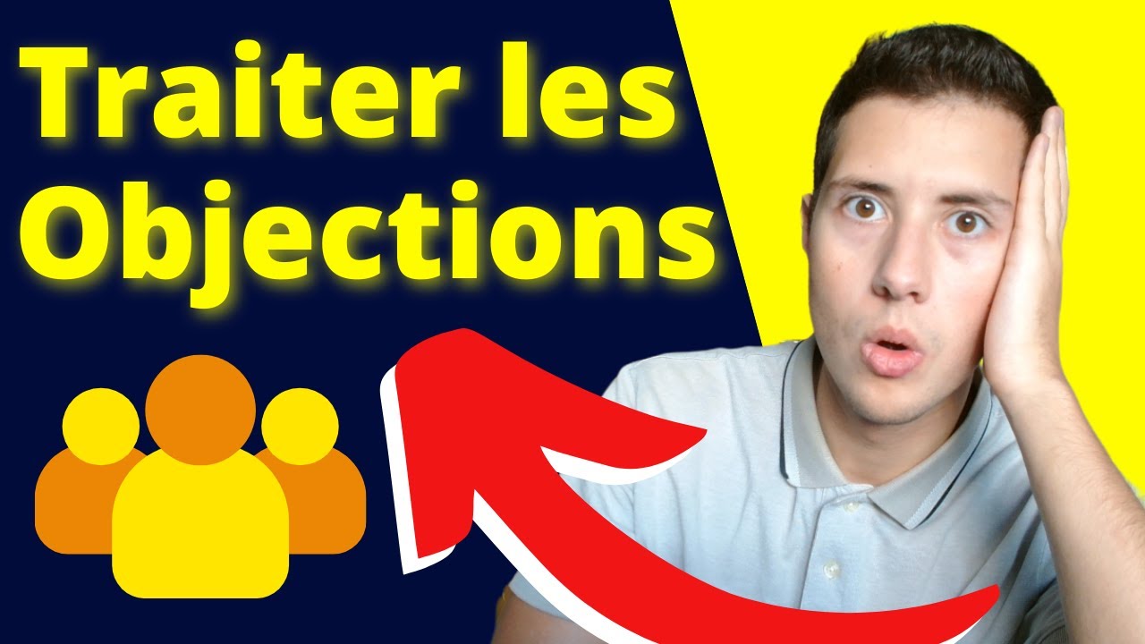 Comment RÉPONDRE Aux OBJECTIONS des Clients ? (SMMA)