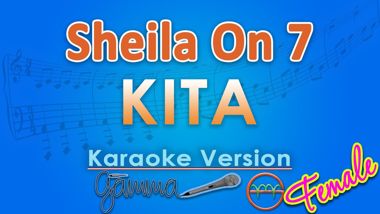 Sheila On 7 - Kita FEMALE (Karaoke) by GMusic