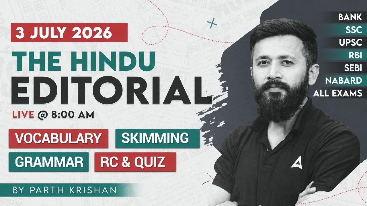 The Hindu Editorial Analysis | 3 july 2026 | Vocab, Grammar, Reading | By Parth Krishan