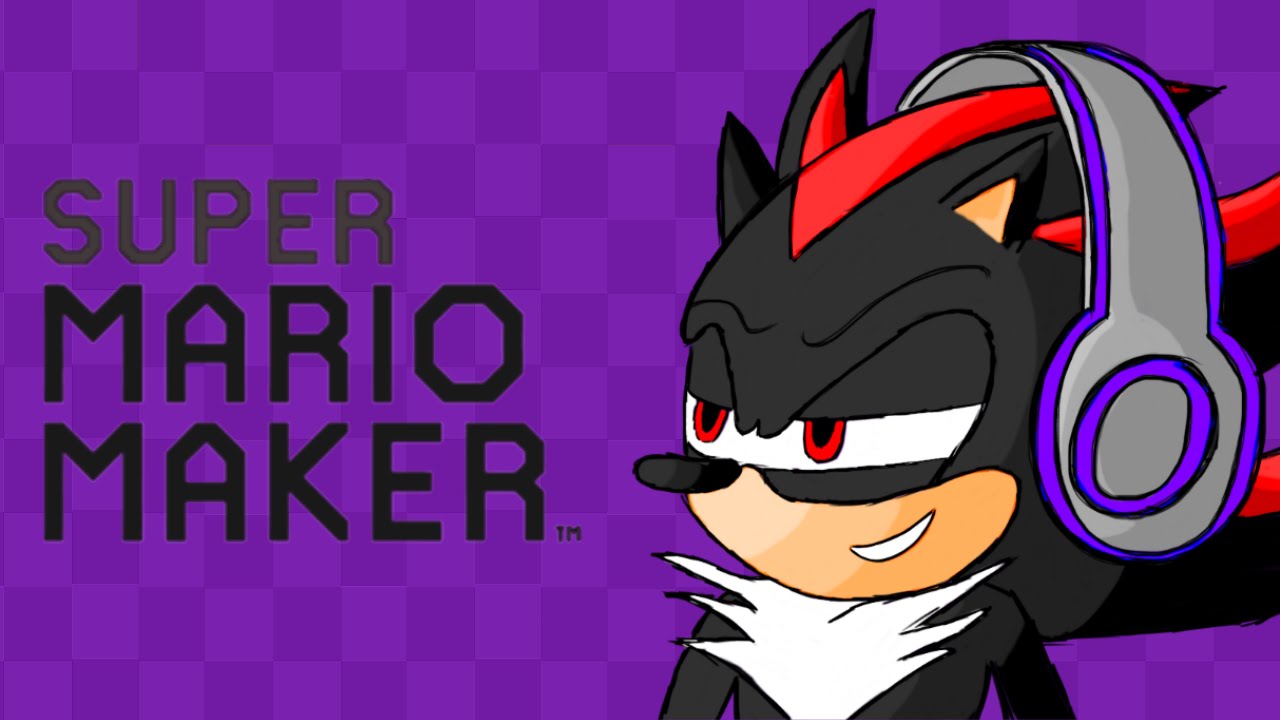 (ОБНОВЛЕНИЕ: ПРОЧИТАЙТЕ ОПИСАНИЕ) МЕНЯ ВЫ НЕ ОСТАНОВИТЕ! // SHADOW Let's Plays: Super Mario Maker...