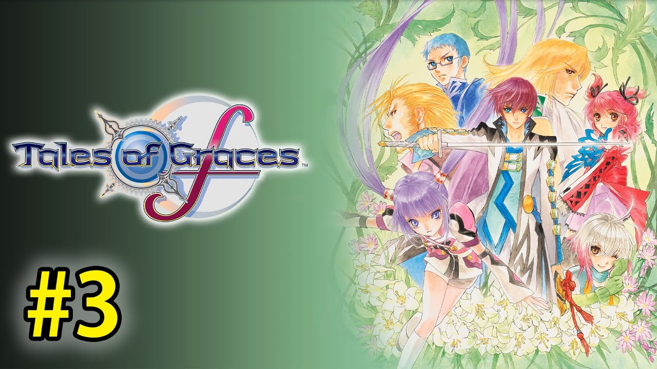 【3B】Tales of Graces ƒ - ラント奪還編 A Throne Reclaimed