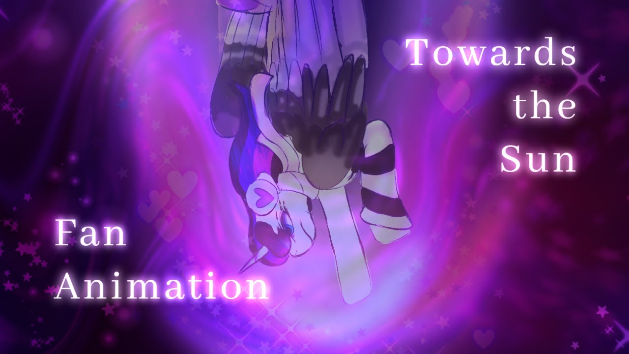 Towards the Sun... || Fan Animation: @Jill_PT-GACHA_YT
