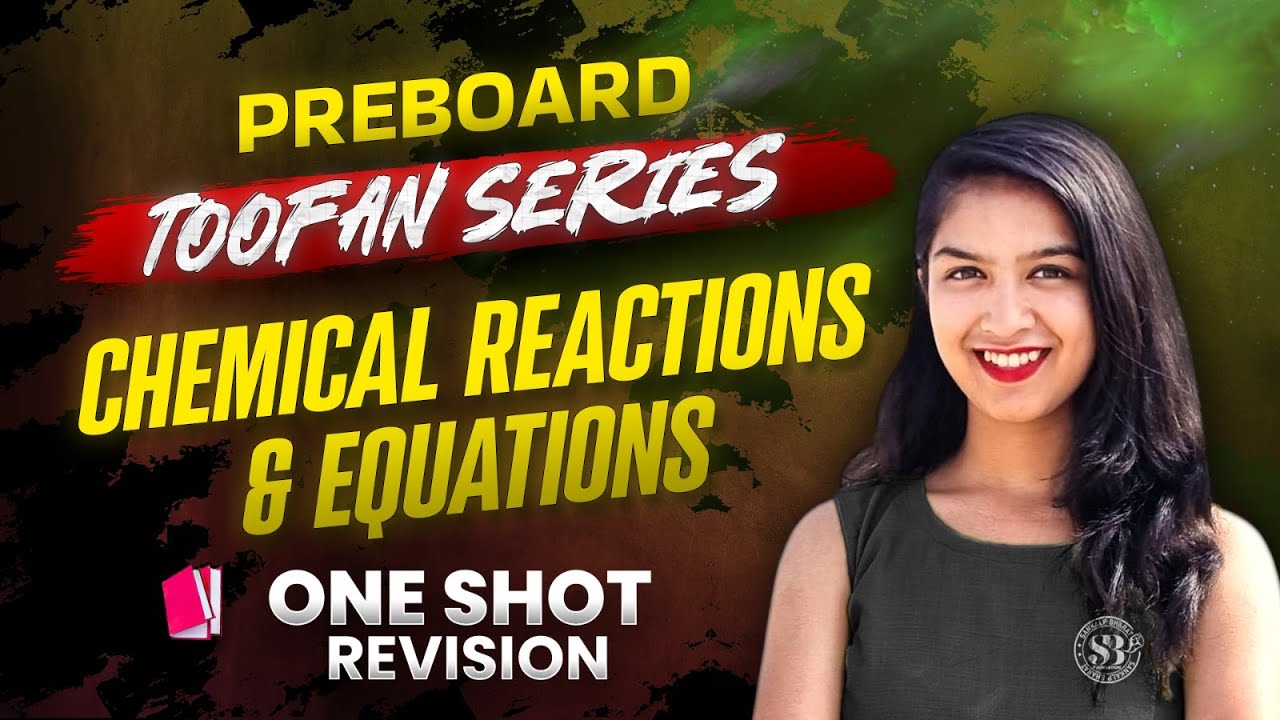 Chemical Reactions and Equations Class 10 One Shot | Class 10 Chemistry Chapter 1 (2023-24)