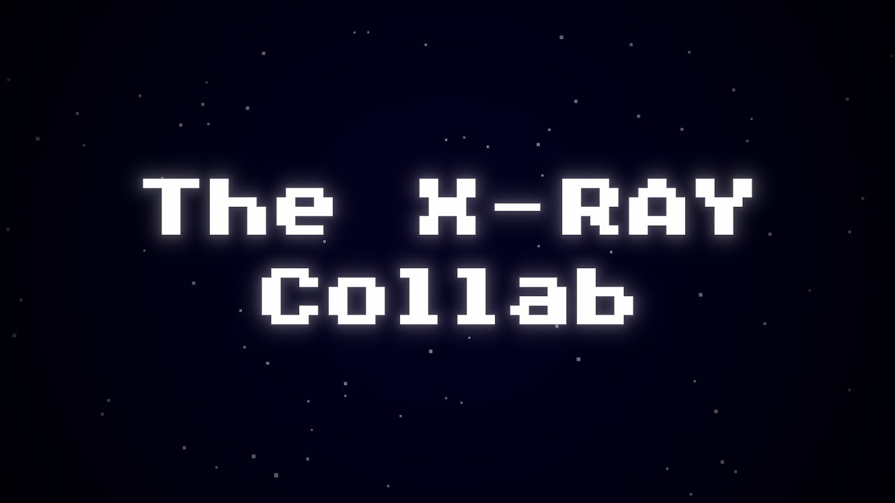 The X-Ray Collab