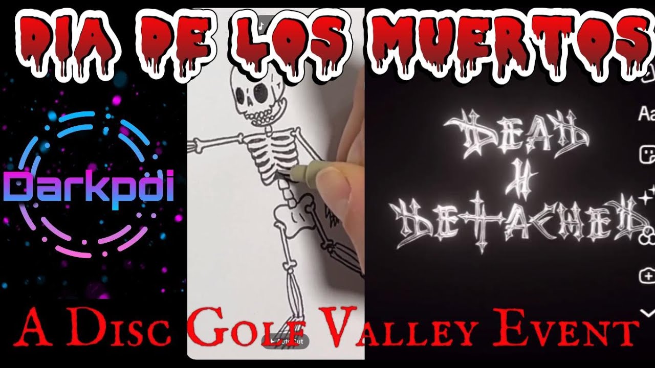 DEAD & DETACHED X DARKPOI presents Dia de los Muertos A Disc Golf Valley Event